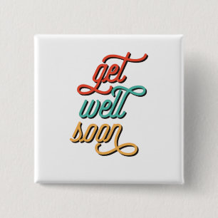 Retro Get Well Soon Typography  15 Cm Square Badge