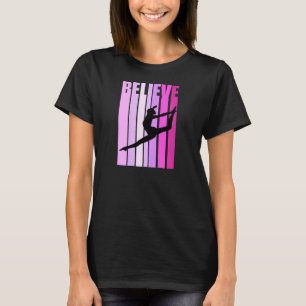 Retro Girls Gymnastics Believe Cute Womens Gymnast T-Shirt