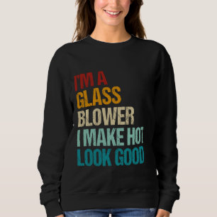 Retro Glass Blowing Glassmith Glassblowing Sweatshirt