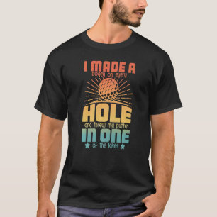 Retro Golfing Hole In One Golf Pun Golfer Gag T-Shirt