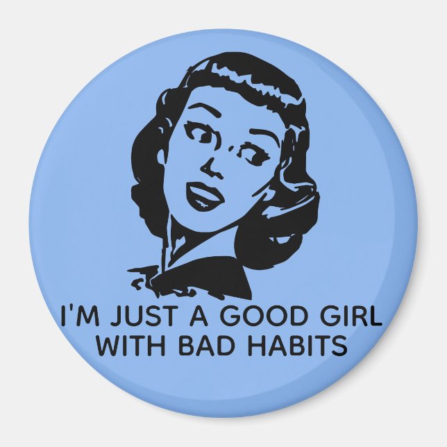 Retro Good Girl Quote Magnet (Front)