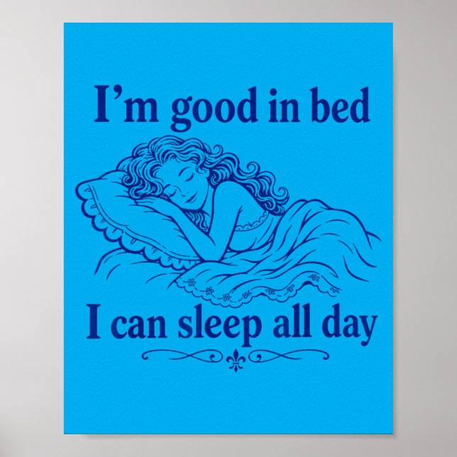Retro Good In Bed Can Sleep Day Funny Sleep Poster (Front)