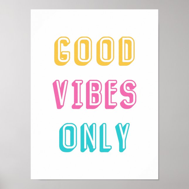 Retro Good Vibes Only Colorful Typography Poster (Front)