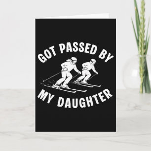 Retro Got Ped By My Daughter Skiing Card