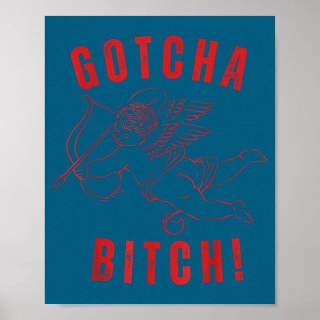 Retro gotcha funny cupid valentine's day  poster (Front)