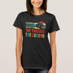 Retro Grandpa the Man the Myth the Trucker the Leg T-Shirt