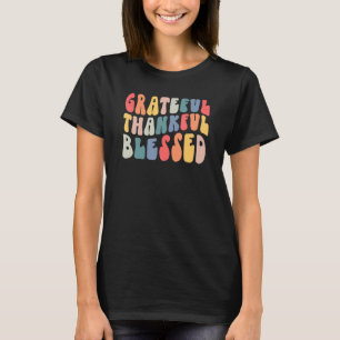 Retro Grateful Thankful Blessed Happy Fall Thanksg T-Shirt