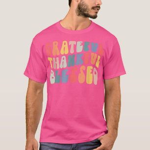 Retro Grateful Thankful Blessed Happy Fall Thanksg T-Shirt