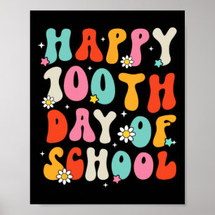 Retro Groovy 100 Days Happy 100th Day Of School Te Poster