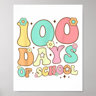 Retro Groovy 100 Days Happy 100th Day Of School Te Poster