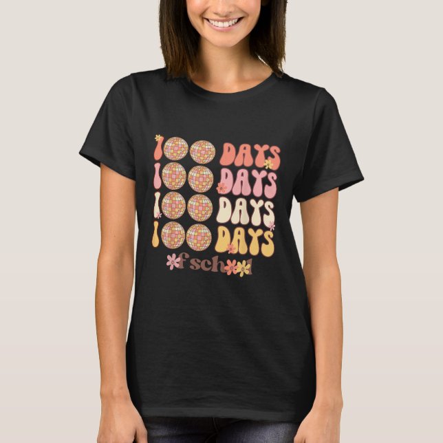 Retro Groovy 100 Days Of School Flower Teacher Dis T-Shirt (Front)