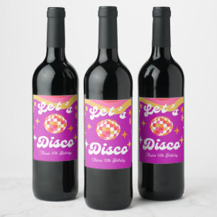 Retro Groovy 70s Let's Disco Birthday Party Wine Label