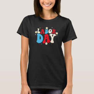 Retro Groovy American Flag Happy Labour Day Patrio T-Shirt
