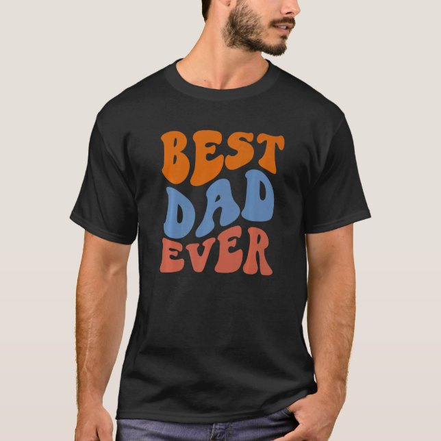 Retro Groovy Best Dad Ever Wavy Hippie Boho 70s Vi T-Shirt (Front)