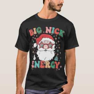 Retro Groovy Big Nick Energy Funny Christmas Santa T-Shirt