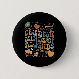 Retro Groovy Celebrate Minds Of All Kinds Autism A 6 Cm Round Badge