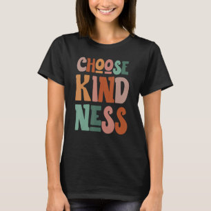 Retro Groovy Choose kindness Inspirational Teacher T-Shirt