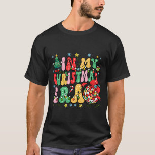 Retro Groovy Christmas In My Christmas Era Xmas T-Shirt