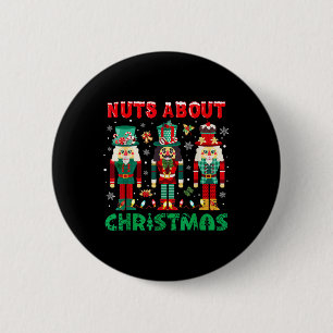 Retro Groovy Christmas Nuts About Christmas Nutcra 6 Cm Round Badge