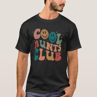Retro Groovy Cool Aunts Club Auntie Women Cool Au T-Shirt