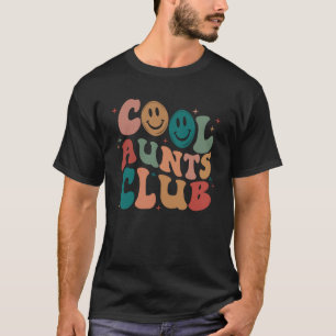 Retro Groovy Cool Aunts Club  Auntie Women Cool Au T-Shirt
