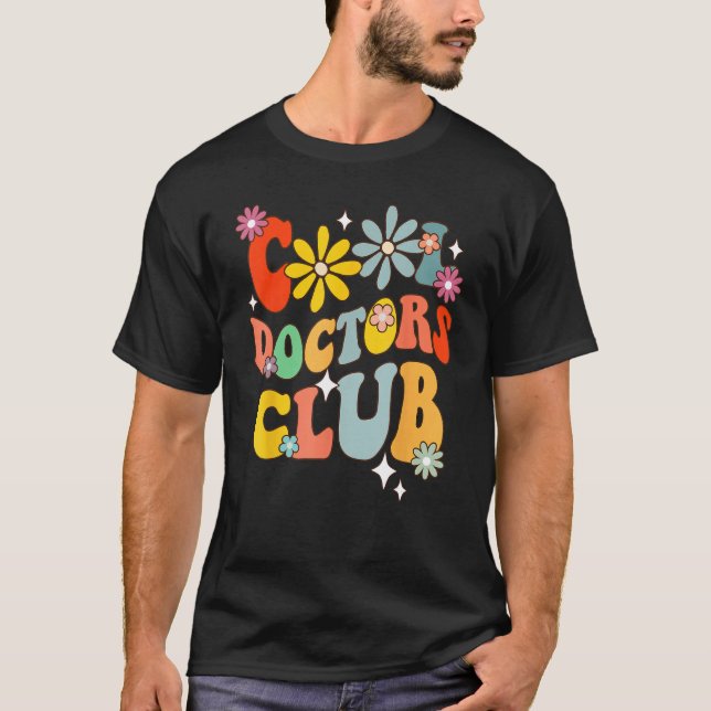Retro Groovy Cool Doctors Club Floral  Doctor T-Shirt (Front)