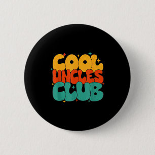 Retro Groovy Cool Uncles Club Funny New Uncle 6 Cm Round Badge