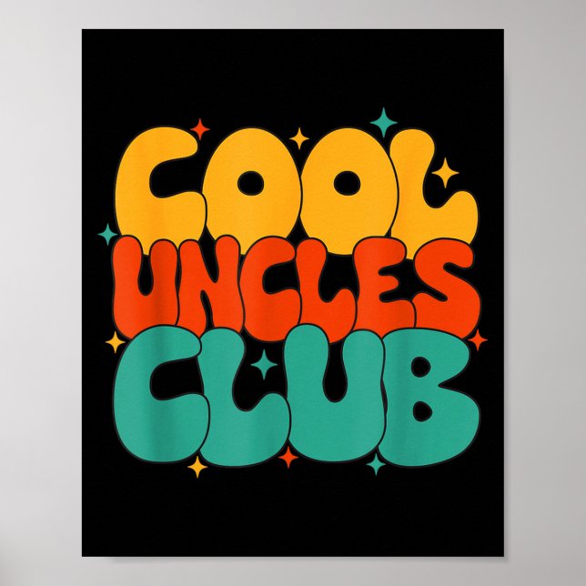 Retro Groovy Cool Uncles Club Funny New Uncle  Poster (Front)