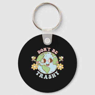Retro Groovy Earth Day Don't Be Trashy Funny Recyc Key Ring