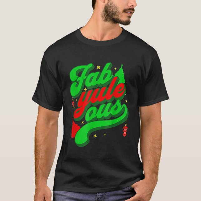 Retro Groovy Fab yule ous Fabulous Yule Log Pun Ch T-Shirt (Front)