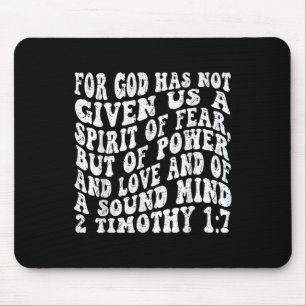 Retro Groovy Faith 2 Timothy 1 7 For God Has Not G Mouse Mat