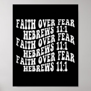 Retro Groovy Faith Faith Over Fear Hebrews 11 1 Ch Poster