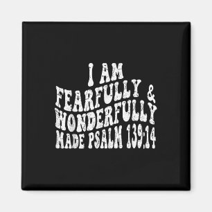 Retro Groovy Faith Psalm 1 14 I Am Fearfully And W Magnet