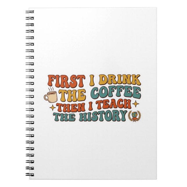 Retro Groovy funny history teachers gift  Notebook (Front)