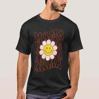 Retro Groovy Happy Face Mama Daisy Flower Smile Fa T-Shirt