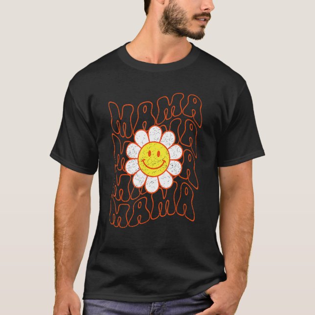 Retro Groovy Happy Face Mama Daisy Flower Smile Fa T-Shirt (Front)