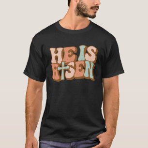 Retro Groovy He Is Risen Jesus Religious Easter Ch T-Shirt
