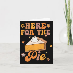 Retro Groovy Here For The Pie Thanksgiving Pumpkin Card