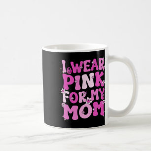 Retro Groovy I Wear Pink For My Mum Breast Cancer Coffee Mug