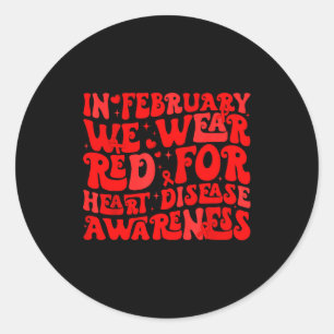 Retro Groovy In February We Wear Red Heart Disease Classic Round Sticker