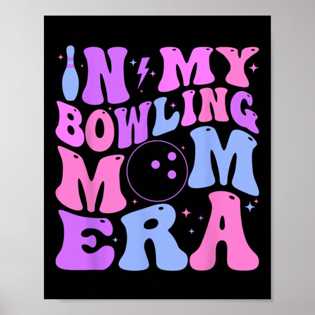 Retro Groovy In My Bowling Mum Era Funny  Poster (Front)