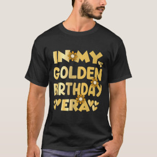 Retro Groovy In My Golden Birthday Era T-Shirt
