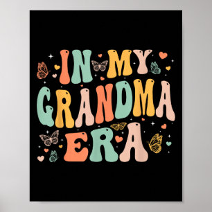 Retro Groovy In My Grandma Era Mother's Day Women Poster