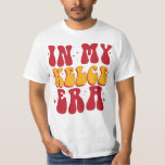 Retro Groovy In My Kelce Era  T-Shirt<br><div class="desc">Retro Groovy In My Kelce Era</div>