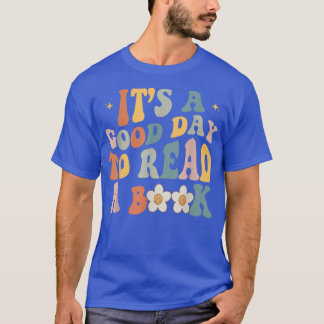 Retro Groovy Its A Good Day To Read A Book  T-Shirt
