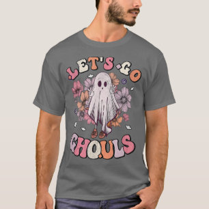 Retro Groovy Lets Go Ghouls Ghost 70s Hippie Hallo T-Shirt