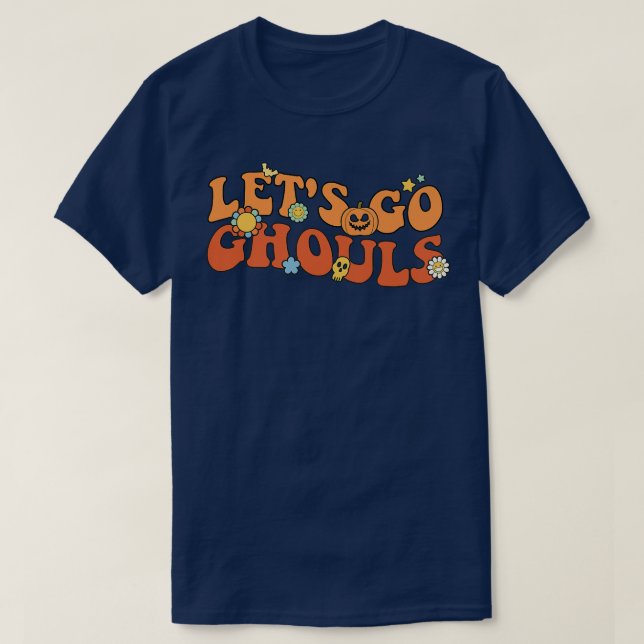 Retro Groovy Let's Go Ghouls Halloween Ghost Boo 2 T-Shirt (Design Front)