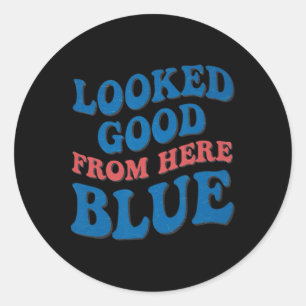 Retro Groovy Looked Good From Here Blue Funny Soft Classic Round Sticker
