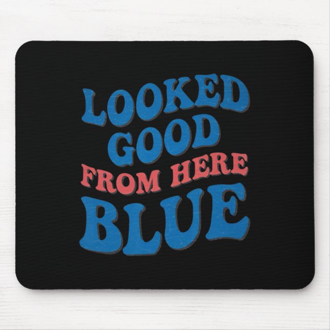 Retro Groovy Looked Good From Here Blue Funny Soft Mouse Mat (Front)