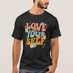 Retro Groovy Love Yourself Daisy Hippie Motivation T-Shirt